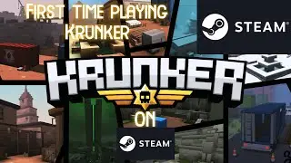 Krunker is now on STEAM!!!/My first time playing Krunker