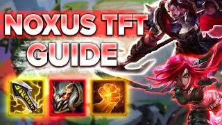 How to Top 4 EVERY Game With NOXUS TFT Set 9 Guide