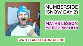 NUMBERSIDE: SNOW DAY 2 (Bill Dasno-Mann) - Early Years (Yr 1-3) Maths Lesson