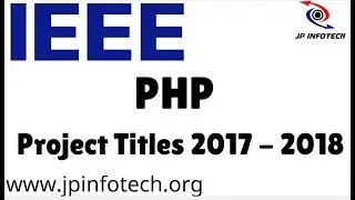 Php Project Titles 2017 | 2018 IEEE Php Final Year Projects list, ideas