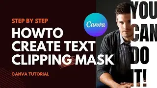 How to Create Text Clipping Mask in Canva