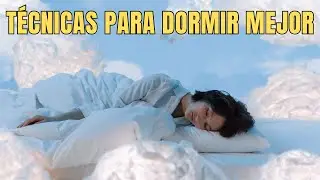 3 TÉCNICAS PARA MEJORAR TU CALIDAD DE SUEÑO