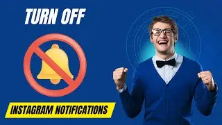 How to Turn Off Instagram Notifications Permanently - Instagram 2023