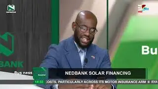 Business Watch [04-09-2024] || Nedbank Solar Financing