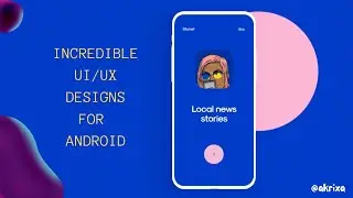 10 Incredible UI UX Designs Inspiration For Android 2020