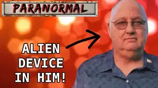 ALIEN IMPLANTS (The Tim Cullen Case: Full Story!)