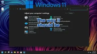 Rectify11: The way Windows 11 should of be.