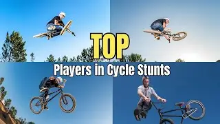 Top Players in Cycle Stunts - How they do Cycle Stunts?
