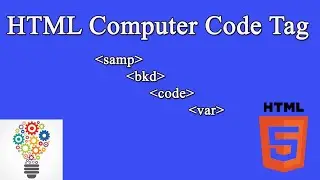 Computer Code Tags in HTML|variable tag|samp tag|code tag|bkd tag