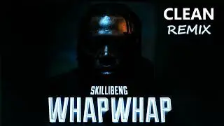 Skillibeng - Whap Whap Remix ᴴᴰ (Clean) ft. Fivio Foreign & French Montana