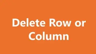 Excel Shortcuts - Delete Rows or Columns