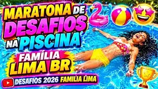 MARATONA DE DESAFIOS NA PISCINA / FAMÍLIA LIMA BR 