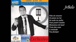Thiago Soares Cd Completo Radio Globo 2015 JrBelo