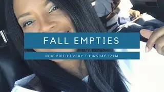 Fall Empties 2017
