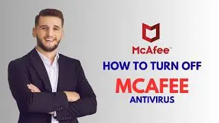 How to Turn Off McAfee Antivirus Temporarily (2026 Guide)