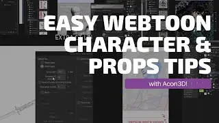 Tips for Faster & Easier Webtoon Characters with Acon3D!