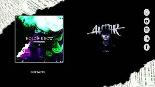 4NTHR & Soweird - Hold Me Now (Audio) [ Free ]