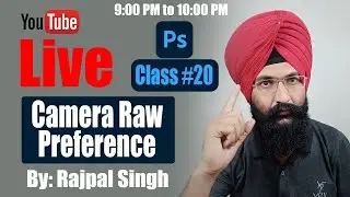 Live Photoshop Classes # 20 The Imaging  | Camera Raw Preference in Photoshop 2021