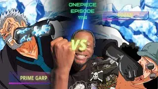 Garp VS Kuzan (Aokiji) One Piece Episode 1114 Reaction | GALAXY IMPACT!