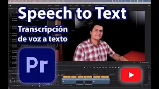 Speech to Text⎪Transcripción de voz a texto⎪Tutorial⎪Premiere Pro