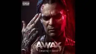 A Wax feat  KhMarTay   Don't Give A Fuck