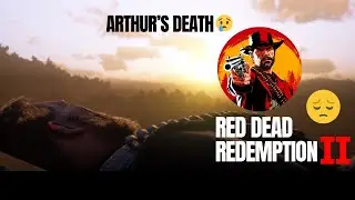 Red Dead Redemption 2 -Arthur's dead 😔 Walkthrough Gameplay No Commentary