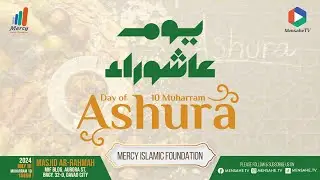 Day of Ashura 10 Muharram 1446H