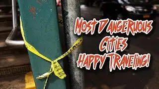 Top 10 Most Dangerous Cities In The World 2016