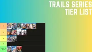 Trails series tier list