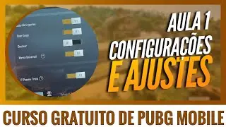 PUBG MOBILE - DICAS DE COMO HARMONIZAR AS CONFIGURAÇÕES COM O HUD [CURSO GRATUITO]