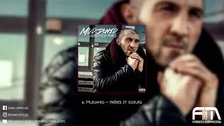 4. MUDJAHID - Frères et soeurs