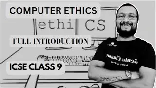 Computer ethics icse 9 | chapter 8  full introduction | easily explained 2022-23