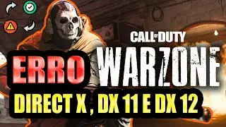 CALL OD DUTY WARZONE ERROR DIRECT X , DX 11 E DX 12