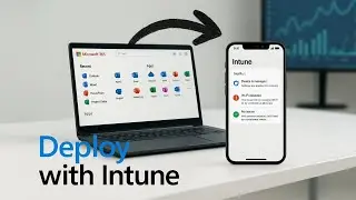 Deploy Microsoft 365 Apps Using Microsoft Intune