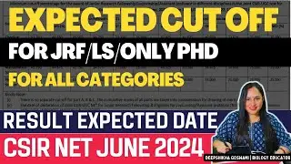 💯CSIR NET June 2024 | CSIR NET Expected Cutoff category-wise | CSIR NET Update | CSIR NET 2024