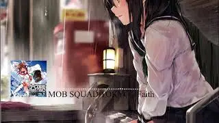 MOB SQUAD TOKYO - Faith