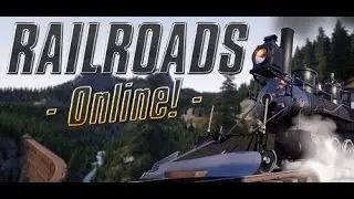 RAILROADS Online! # 18. Переделка Ж\Д путей от пилорамы до лагеря ЧАСТЬ 1