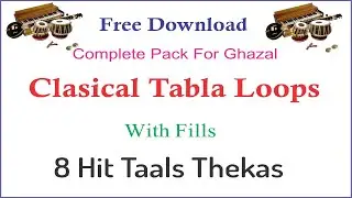 Classical Tabla Loops Pack 2021 Free Download - 8 Hit Taals Thekas With Fills - Khan Studio