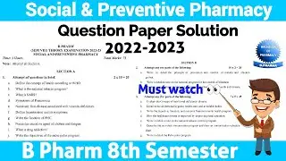 Question paper solution  ll Social and preventive pharmacy 8th sem important question ll