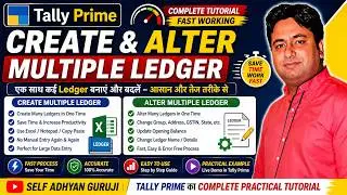 Tally Prime   Create Multiple Ledger   Alter Multiple Ledger   tally Prime Complete Tutorial