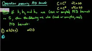 (ML 19.7) Operations preserving positive semidefinite kernels