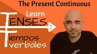 Lesson 4: The Present Progressive (Present Continuous)