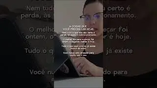 4 coisas que você PRECISA ler e entender!