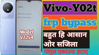 vivo y02t frp bypass new trick|Vivo y02t v2254 frp bypassAndroid13
