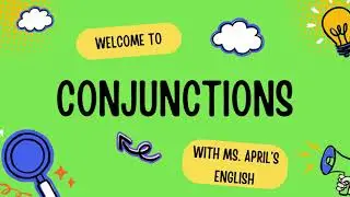 What are conjunctions? - Using conjunctions in English. #conjunctions