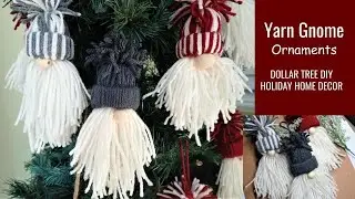 Yarn Gnome Ornaments - Very Easy DIY