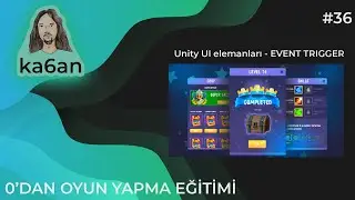 UNITY C# OYUN GELİŞTİRME EĞİTİMİ - 36:Unity3D - UI Elemanları : Event Trigger