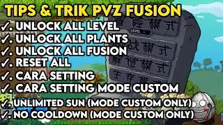 Tips & Trik Pvz Fusion Di Versi 2.1.3