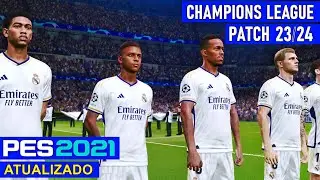 PES 2021 patch 2023/2024 - ATUALIZADO | Champions League | Pes 2021 download pc