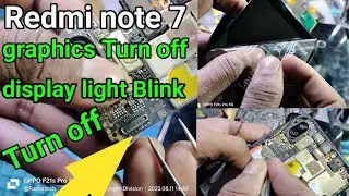 Redmi Note 7 light Solution | display light | blank light and graphics  Solution